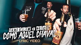 Watch Santaflow Como Aquel Chaval feat Pascu video
