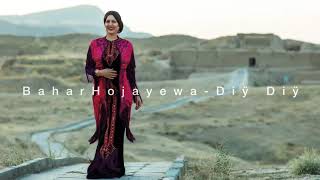 Bahar Hojayewa - Diy Diy 2021 Turkmen Aydym New Hit