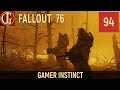ХОРОШО УСТРОИЛИСЬ | FALLOUT 76 - ЧАСТЬ 94