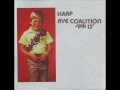 Rye Coalition - Romancing The Italian Horn