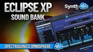 Eclipse Xp Sound Bank 30 New Sounds Omnisphere Sound Library