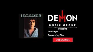 Watch Leo Sayer Something Fine video