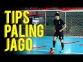 7 TIPS JADI PEMAIN FUTSAL PALING JAGO! 7 TIPS JADI PEMAIN FUTSAL PALING JAGO!