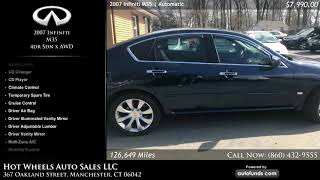 Used 2007 Infiniti M35 | Hot Wheels Auto Sales LLC, Manchester, CT
