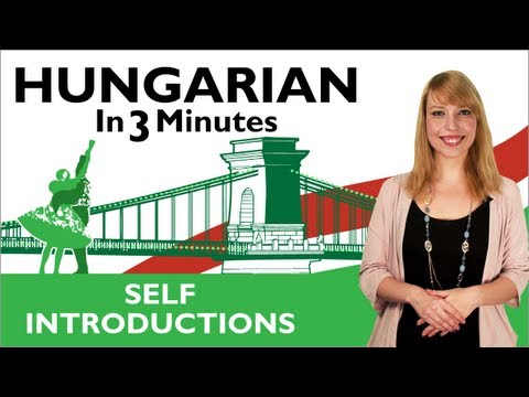Learn Hungarian - Hungarian In Three Minutes - Self Introductions Learn Hungarian - Hungarian In Three Minutes - Self Introductions klip izle
