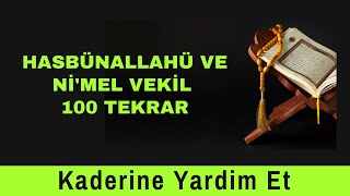 Hasbünallahü Ve Nimel Vekil - 100 Tekrar