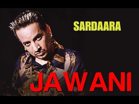 Jawani - Sardaara | Jazzy B | Sukshinder Shinda | Sukh Thandi...