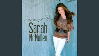 Watch Sarah Mcmullen I Can See You video
