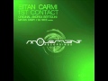 Eitan Carmi - 1st Contact (Matan Caspi Remix) Movement Recordings