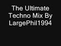 Видео The Ultimate Techno Mix