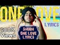 Shubh ( One Love Lyrics 2023 ) Turre Matak Matak Ni Tu Hirni Di Chaal Ni |Latest Punjabi Song Lyrics