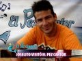 JOSELITO CARRERA VISITÓ EL PEZ CANTOR
