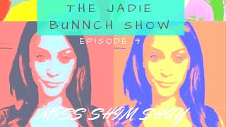 'The Jadie Bunch Show' 'Miss Shim Shay' by Jade Elysan