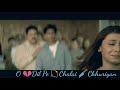 DIL💓 Pe Chalai 🔪Churiya Best Song ¥Whatsapp status video¥