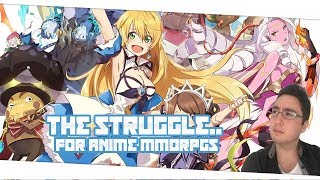 The Struggle To Find A Decent Anime MMORPG In Today's Market..