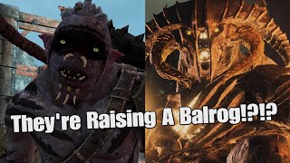 Orcs Talking About Tar Goroth Missable Uruk Dialogue During The Balrog Ritual