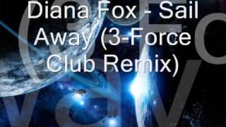Watch Diana Fox Sail Away dance Radio Mix video
