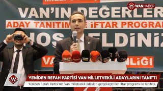 Yeniden Refah Partisi, Van Milletvekili Adaylarını Tanıttı