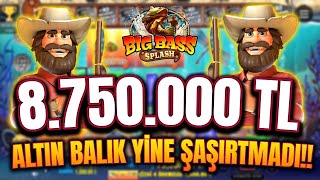 Big Bass Splash 🐠 | 8,750.000Tl Altin Balik Geldi̇!! | +1,7000.000Tl Rekor Kazanç Splash Max Wi̇n