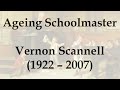 Ageing Schoolmaster by Vernon Scannell (read by Tom O'Bedlam)