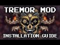 Terraria Tutorial - Tremor Mod; How to install