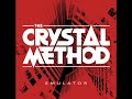 the crystal method