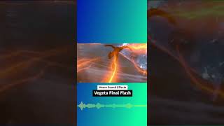 Vegeta Final flash sound effect by SSGSSKAI Sound Effect - Tuna