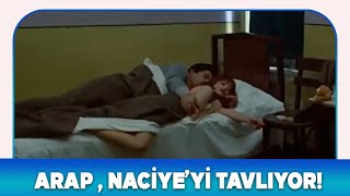 Zavallılar Türk Filmi | Arap, Naciye'yi Tavlıyor!