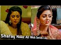Shafaq Naaz All Web Series Name | Halala Web Series Actress All Web Series