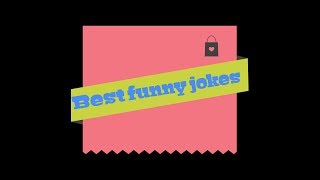 Best funny jokes