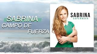 Watch Sabrina Campo De Fuerza video