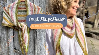 Fruit Stripe Shawl Knitting Pattern Release