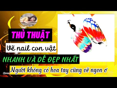 TOP 3 BÍ KÍP VẼ NAIL CON VẬT DỄ THƯƠNG ĐẸP LUNG LINH mà không ai nói bạn biết.NAIL HUYỀN LÊ