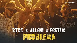 2TON x BLLEKI x FESTIM - PROBLEMA (prod. by Dardd)