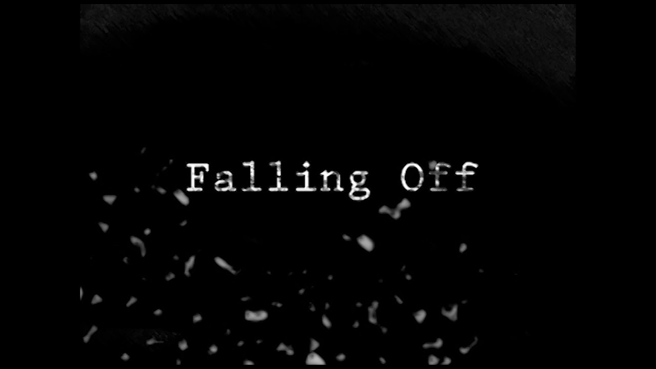 Fall off