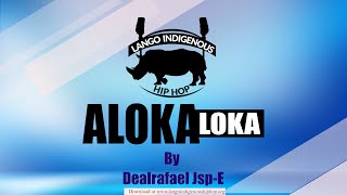 Watch Dealrafael Alokaloka video