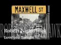 Love you Tonight - Robert NightHawk
