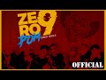 ZERO 9 - 'POM' | Official MV