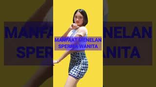 Manfaat Menelan Sperma Bagi Kesehatan Tubuh