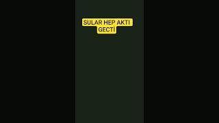 Sular Hep Akti Gecti̇