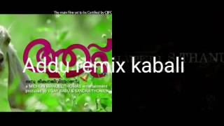Aadu remix kabali Aadu remix kabali