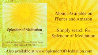 The Soothing Sound Of Rain Tibetan Singing Bowls Splendor Of Meditation Www Innersplendor Com The Soothing Sound Of Rain Tibetan Singing Bowls Splendor Of Meditation Www Innersplendor Com