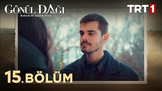 Gönül Dağı 15. Bölüm @trt1