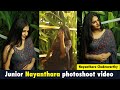 Junior Nayanthra photoshoot video  Nayanthara Chakaravarthy | actress | baby nayanthara |