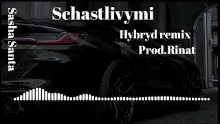 Саша Санта - Счастливыми (Hybryd Remix) Prod.Rinat