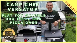 CAMP CHEF VERSATOP Flat Top Griddle BBQ Grill Box & Artisan Pizza Oven Complete Unboxing RV Cooking