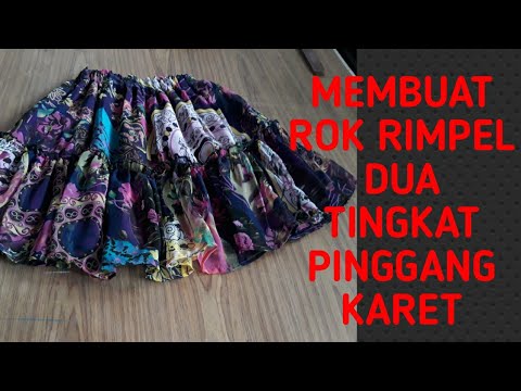 MENJAHIT ROK KERUT/ RIMPEL DUA TINGKAT PINGGANG KARET