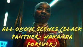 All Okoye Scenes Black Panther Wakanda Forever 4Kultrahd