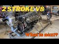 2 STROKE V8. What is next for this project?