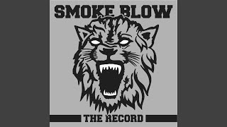 Watch Smoke Blow Evil Leaf video
